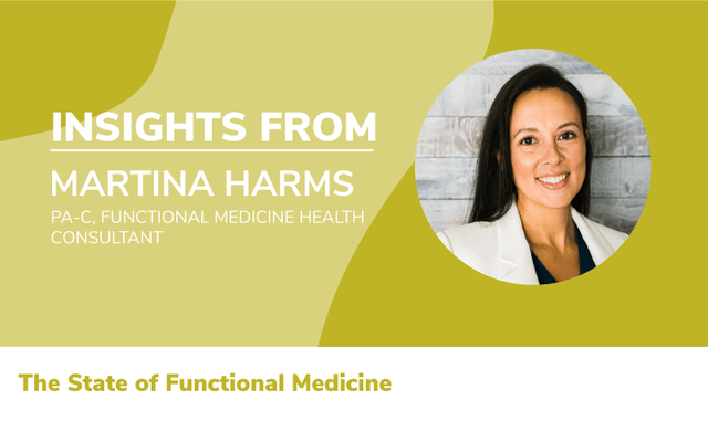 The State Of Functional Medicine 2020: Insights From Martina Harms