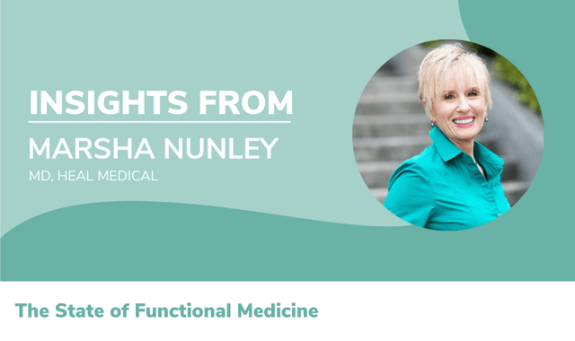 The State Of Functional Medicine 2020: Insights From Marsha Nunley
