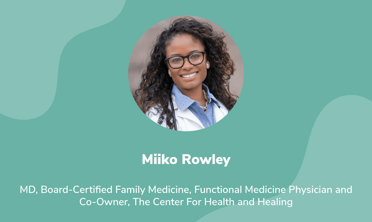 Functional Medicine Practitioner Spotlight: Miiko Rowley, MD