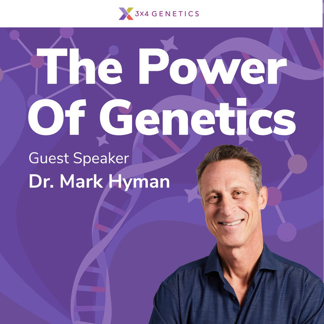 The Power Of Genetics - Guest Speaker Dr. Mark Hyman